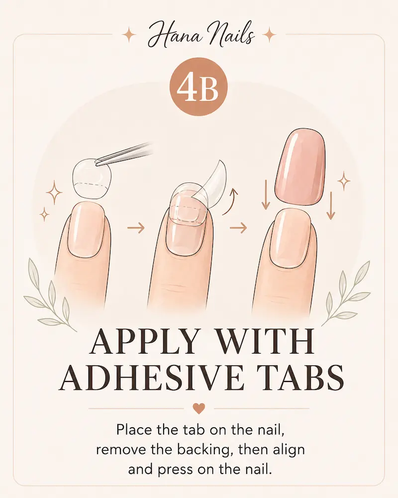 Step 4B: Apply Press-On Nails With Adhesive Tabs