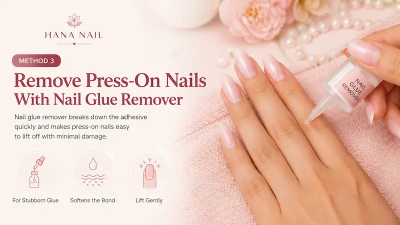 Method 3: Remove Press-On Nails With Nail Glue Remover